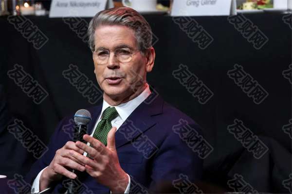 贝森特表示“不急于”选择美联储主席鲍威尔的继任者