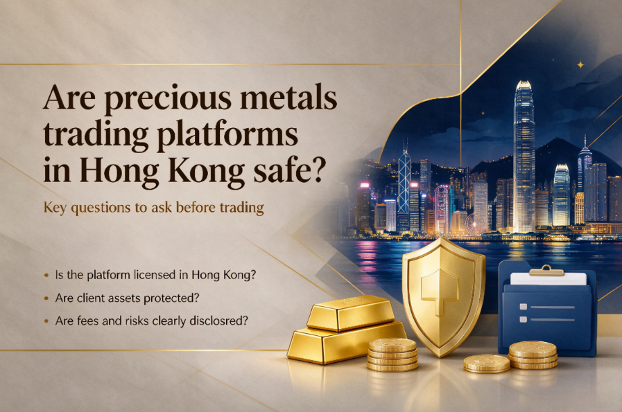 1790577866417462.png Are precious metals trading platforms in Hong Kong safe.png