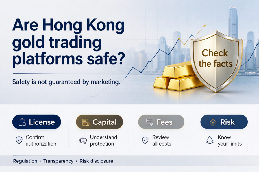 1791874469217127.png Are Hong Kong gold trading platforms safe.png